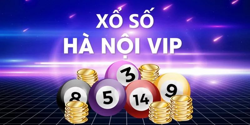 xổ số Hà Nội Vip là gì